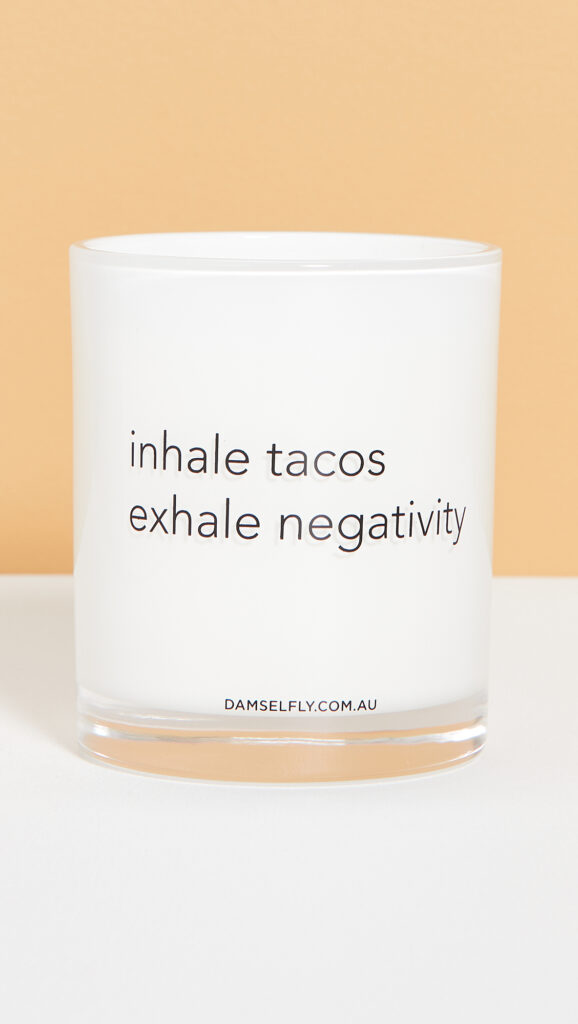 Damselfly Inhale Tacos Candle